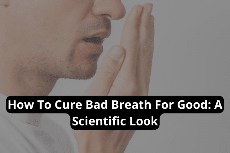 How To Cure Bad Breath For Good A Scientific Look Central Kansas